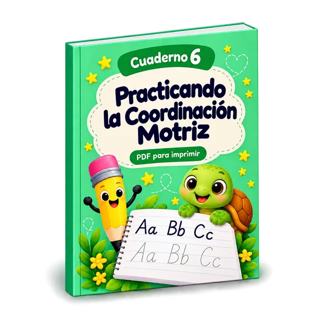 Cuaderno 6: Practicando la Coordinación Motriz